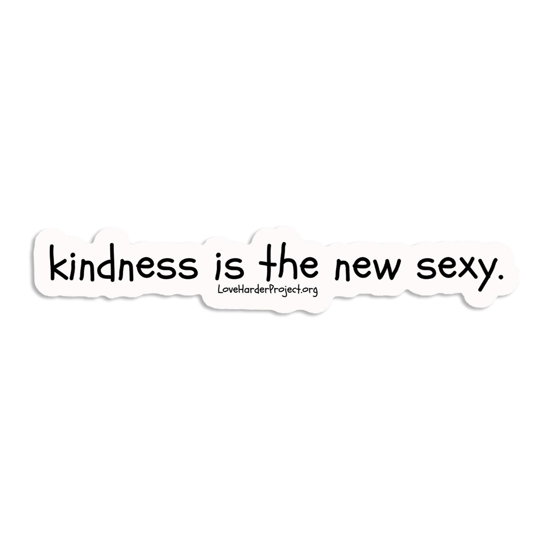Kindness Is The New Sexy Decal